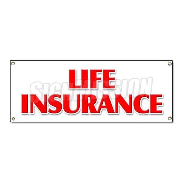 Signmission LIFE INSURANCE BANNER SIGN financial income quotes terms servicews B-Life Insurance - main